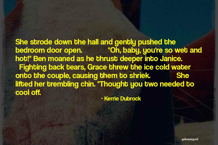 Kerrie Dubrock Famous Quotes Sayings