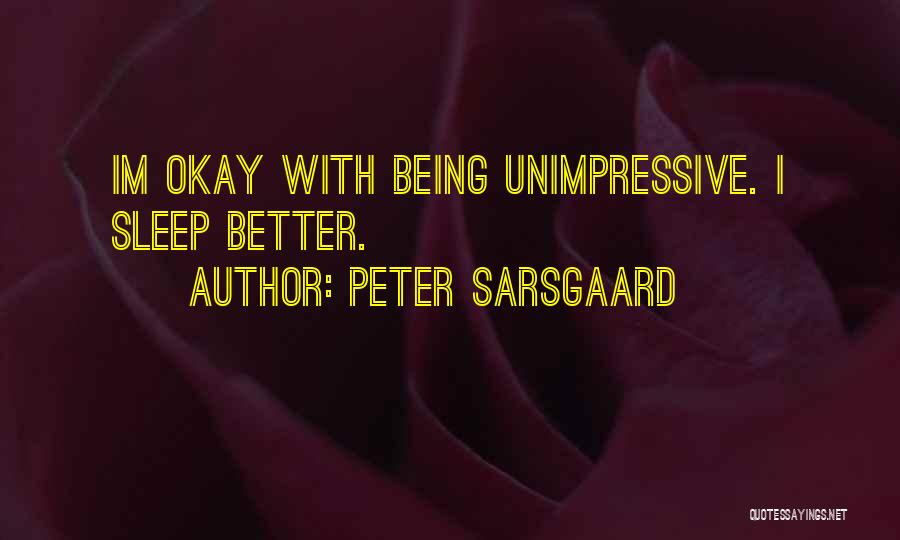 Top 1 Peter Sarsgaard Garden State Quotes Sayings