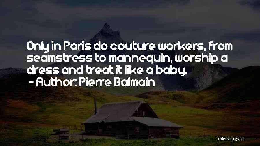 Pierre Balmain Famous Quotes & Sayings