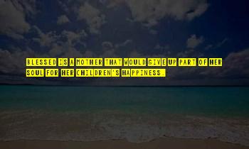 Quotes About Mothers L