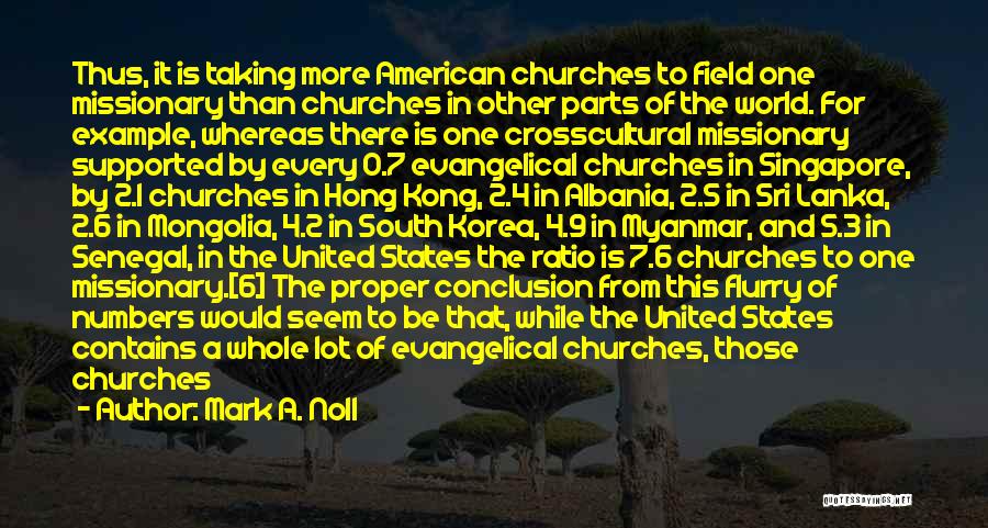 0-8-4 Quotes By Mark A. Noll