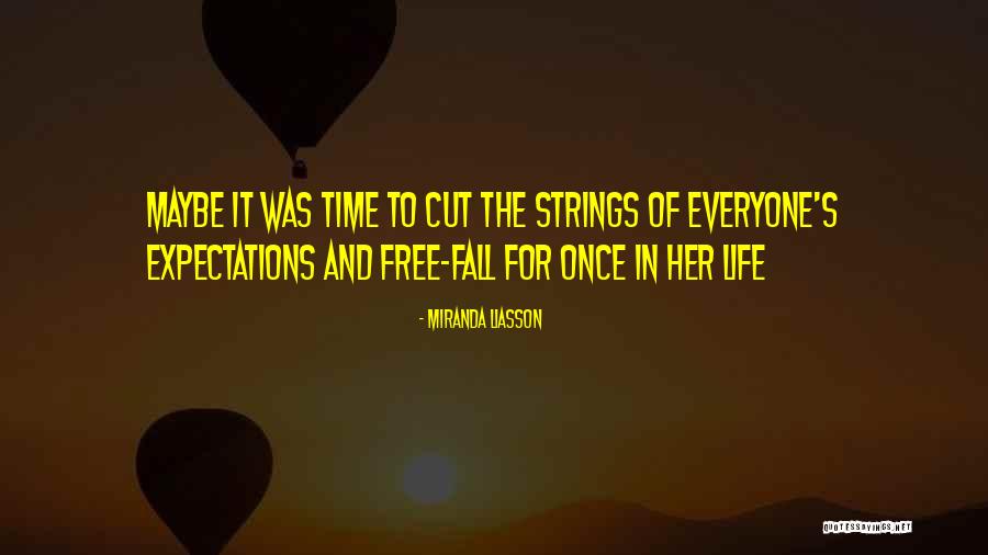 0 Expectations Quotes By Miranda Liasson 0 Expectations Quotes By Miranda Liasson
