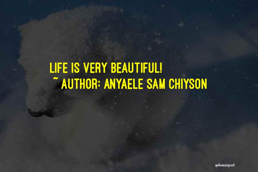 00a 301015 Quotes By Anyaele Sam Chiyson