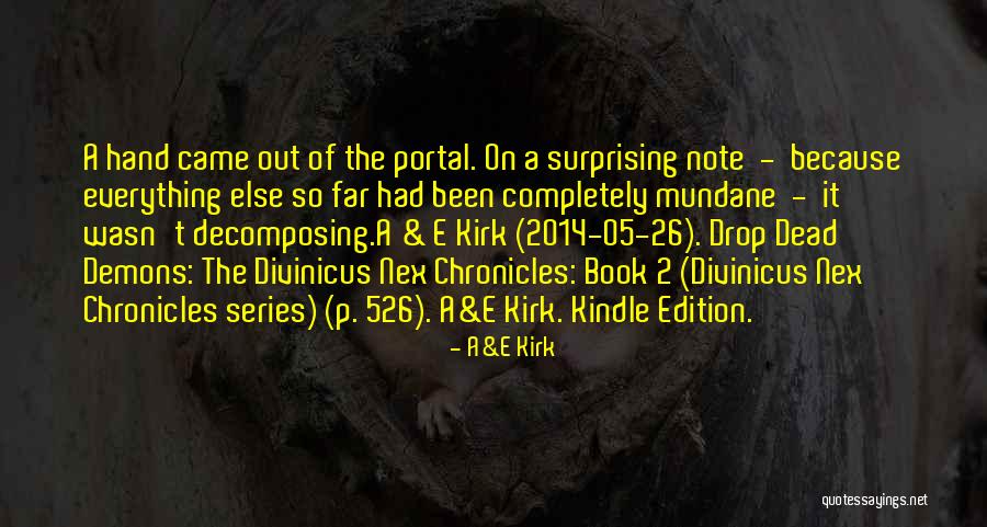 05 Quotes By A&E Kirk 05 Quotes By A&E Kirk