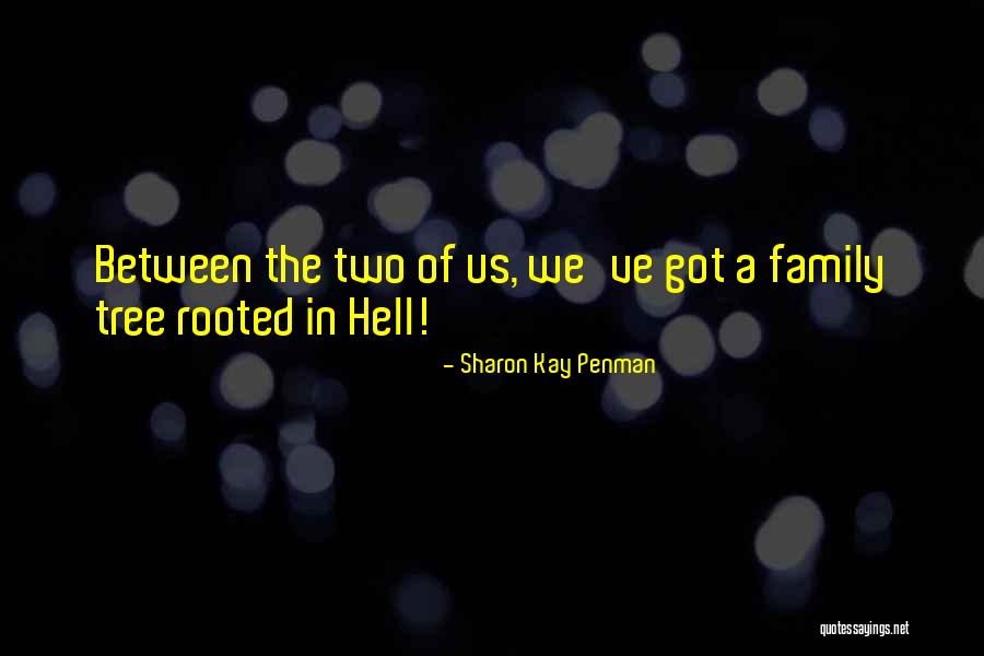 1 00e 1337x Quotes By Sharon Kay Penman 1 00e 1337x Quotes By Sharon Kay Penman