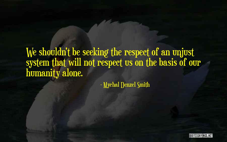 1 00e 1377x Quotes By Mychal Denzel Smith 1 00e 1377x Quotes By Mychal Denzel Smith