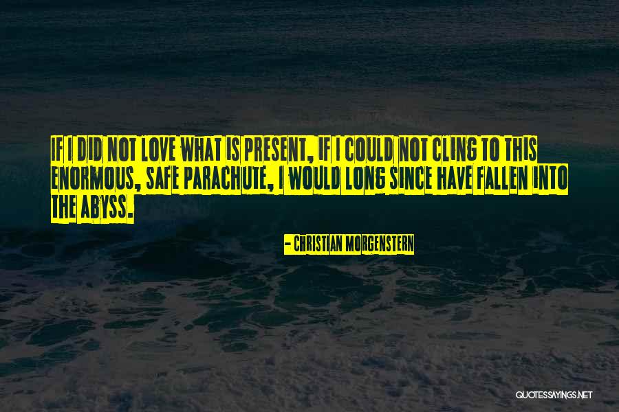 1 00e 23 Weeks Quotes By Christian Morgenstern 1 00e 23 Weeks Quotes By Christian Morgenstern