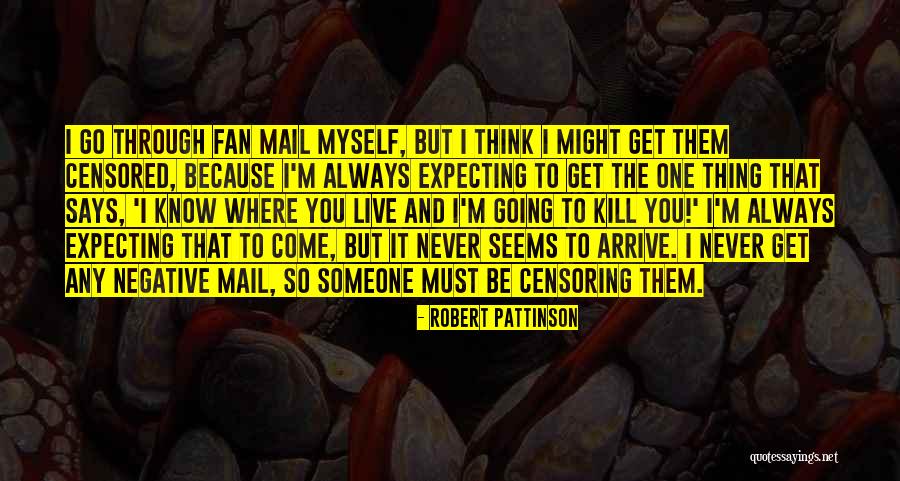 1 1011 E 2993 K N Quotes By Robert Pattinson 1 1011 E 2993 K N Quotes By Robert Pattinson