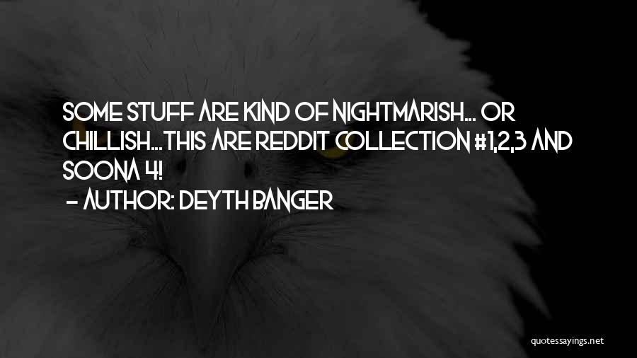 1 2 3 4 Quotes By Deyth Banger