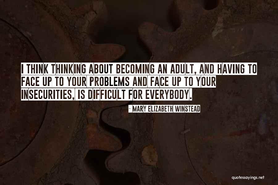 1 23457e 168 Quotes By Mary Elizabeth Winstead 1 23457e 168 Quotes By Mary Elizabeth Winstead