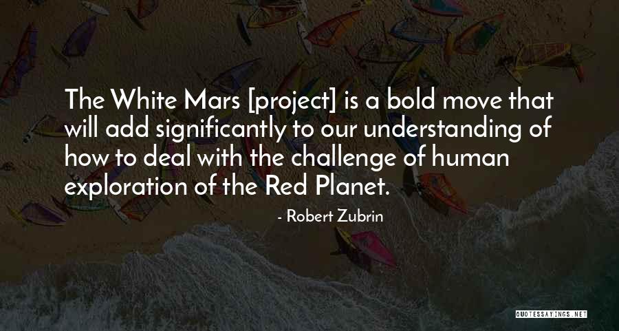 1 23e 16 And Pregnant Quotes By Robert Zubrin 1 23e 16 And Pregnant Quotes By Robert Zubrin