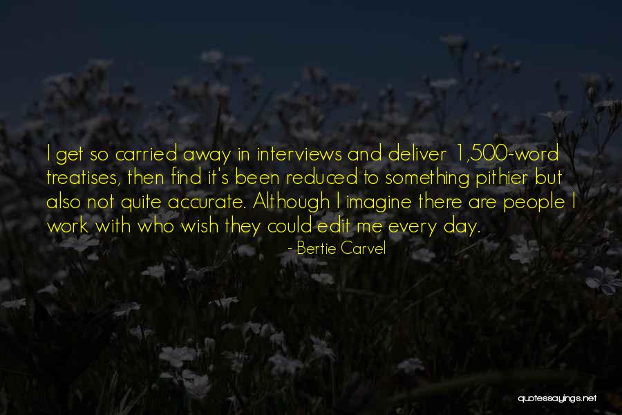 1-5 Word Quotes By Bertie Carvel 1-5 Word Quotes By Bertie Carvel