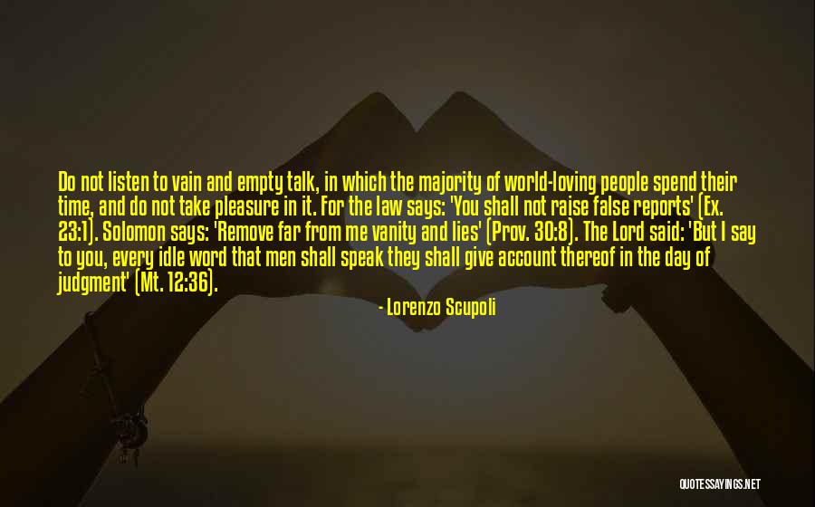 1-5 Word Quotes By Lorenzo Scupoli 1-5 Word Quotes By Lorenzo Scupoli