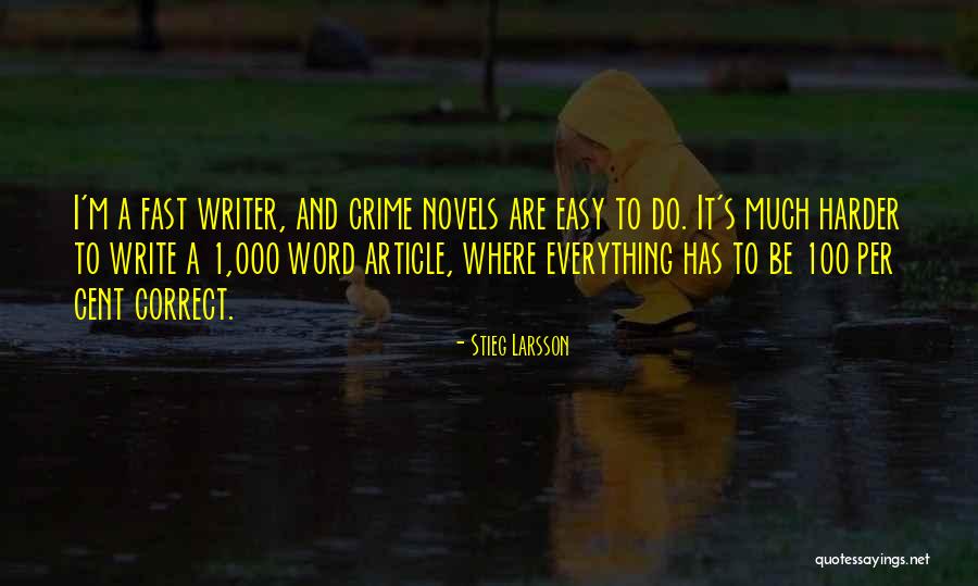 1-5 Word Quotes By Stieg Larsson 1-5 Word Quotes By Stieg Larsson
