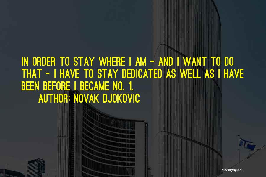 1 Am Quotes By Novak Djokovic