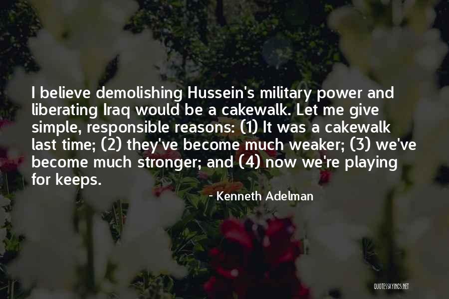 1 And 2 Quotes By Kenneth Adelman 1 And 2 Quotes By Kenneth Adelman