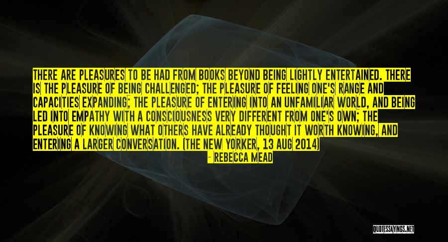 1 Aug Quotes By Rebecca Mead 1 Aug Quotes By Rebecca Mead