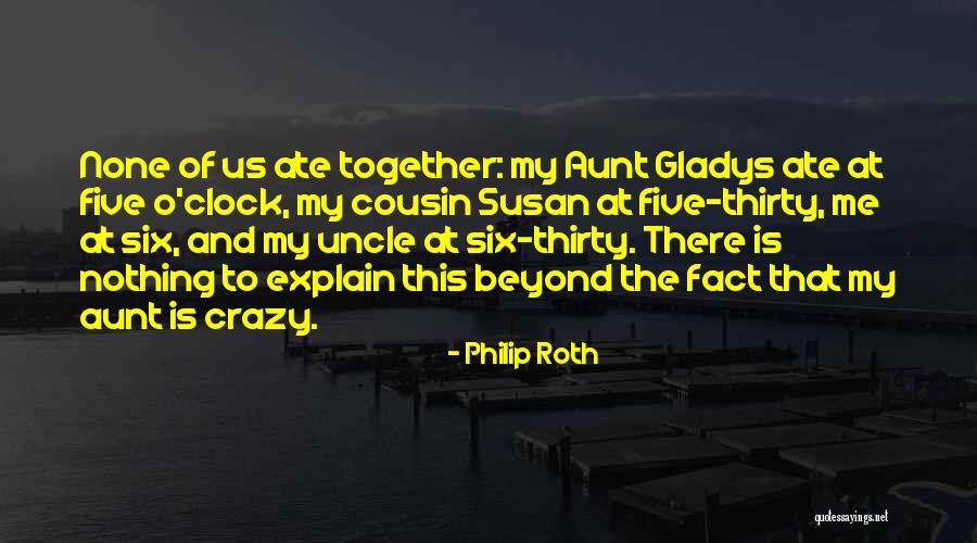 1 Aunt Quotes By Philip Roth 1 Aunt Quotes By Philip Roth