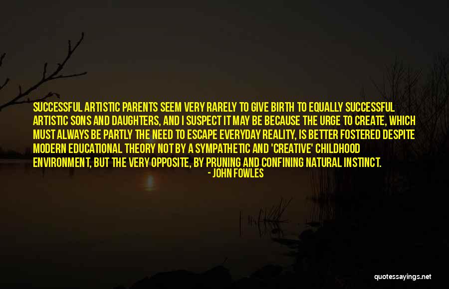 1 Better Everyday Quotes By John Fowles 1 Better Everyday Quotes By John Fowles