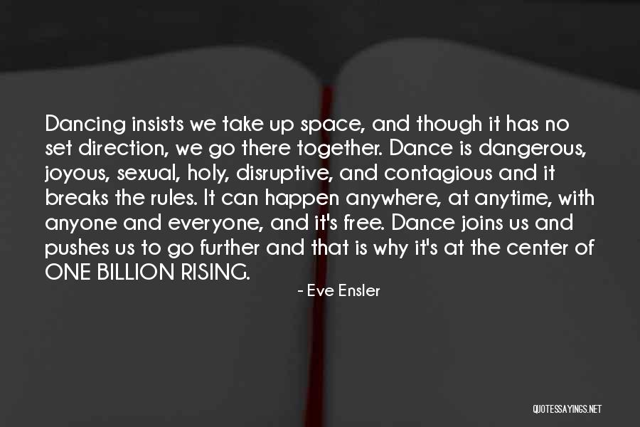 1 Billion Rising Quotes By Eve Ensler