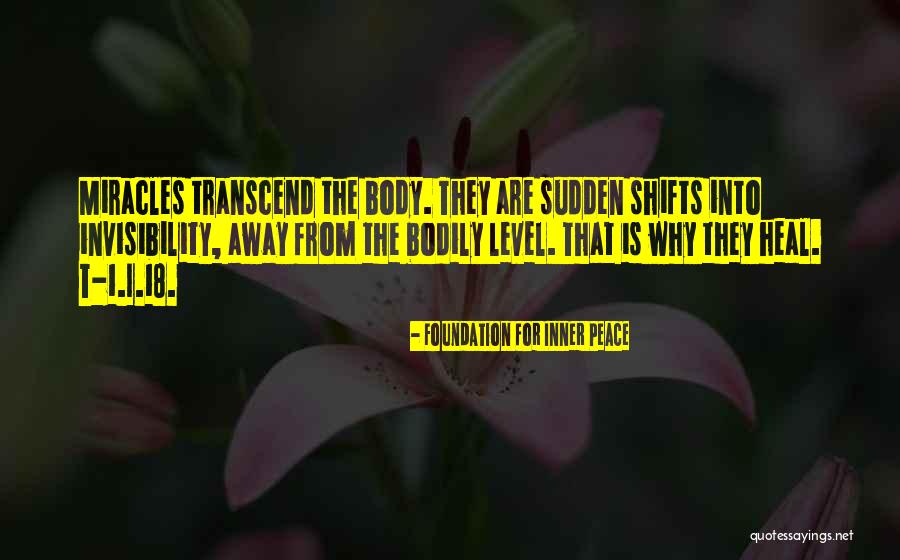 1 Body Quotes By Foundation For Inner Peace 1 Body Quotes By Foundation For Inner Peace