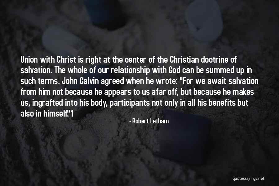 1 Body Quotes By Robert Letham 1 Body Quotes By Robert Letham