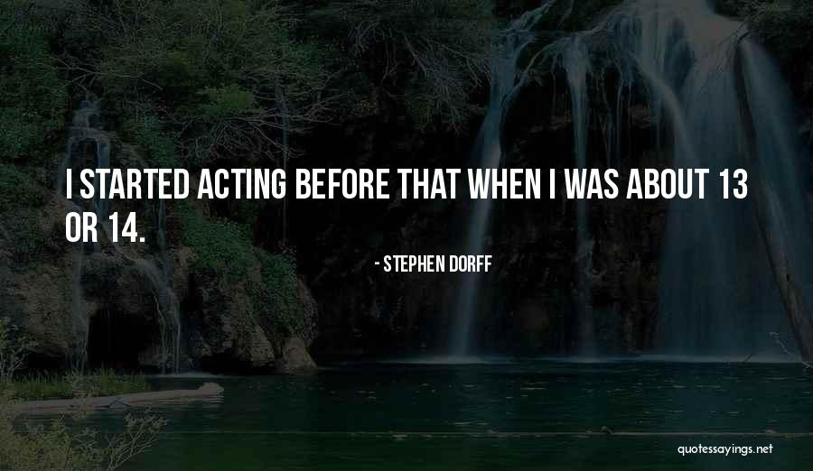 1 Cor 13 Quotes By Stephen Dorff
