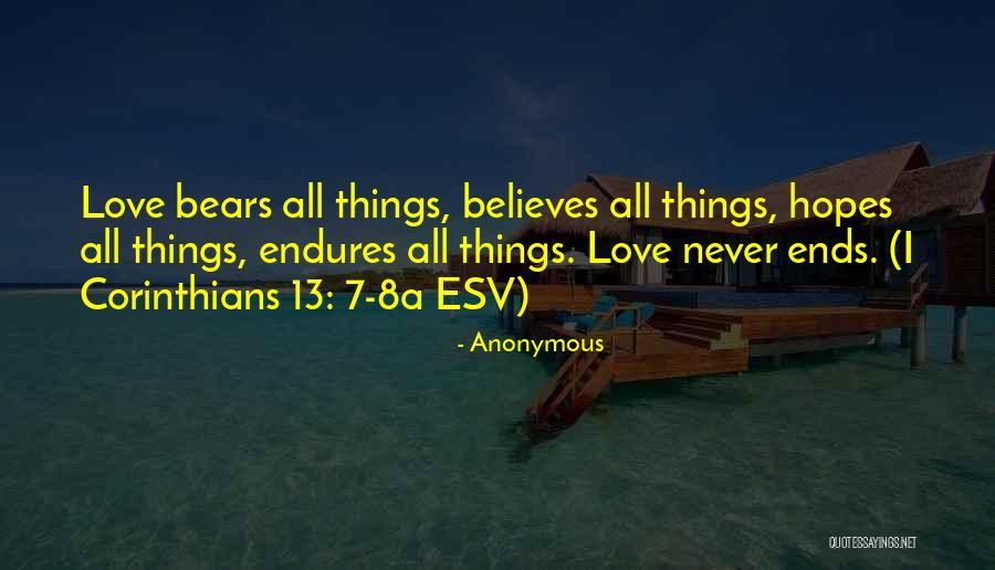 1 Corinthians 13 4 8 Quotes By Anonymous 1 Corinthians 13 4 8 Quotes By Anonymous