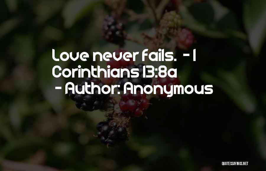 1 Corinthians 13 Quotes By Anonymous