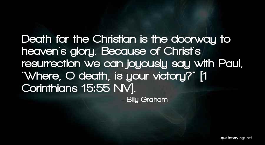 1 Corinthians 15 Quotes By Billy Graham 1 Corinthians 15 Quotes By Billy Graham