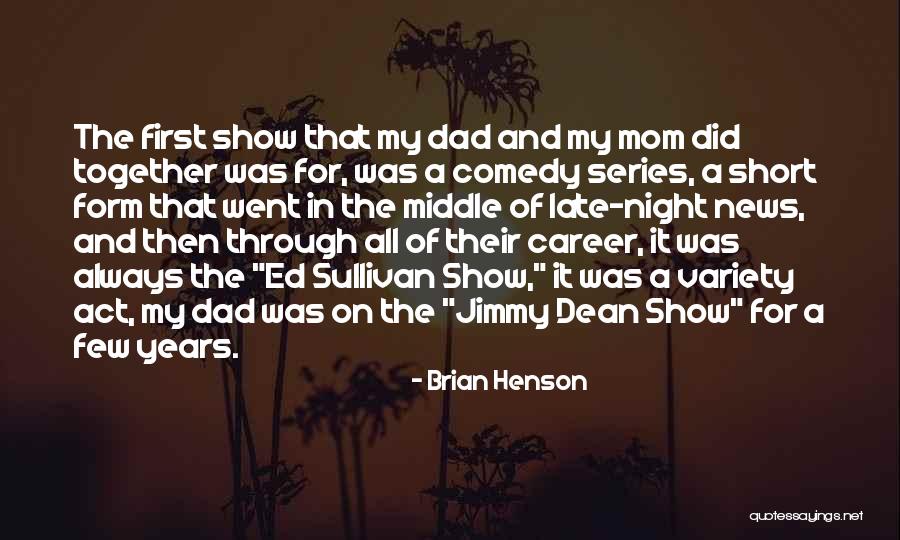 1 Dad Quotes By Brian Henson 1 Dad Quotes By Brian Henson