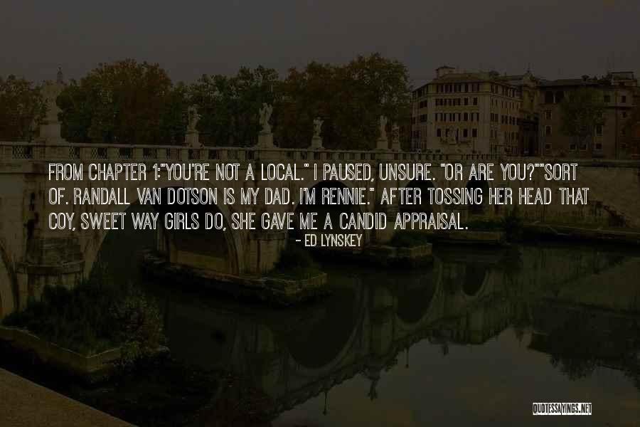 1 Dad Quotes By Ed Lynskey 1 Dad Quotes By Ed Lynskey