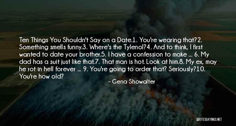 1 Dad Quotes By Gena Showalter 1 Dad Quotes By Gena Showalter