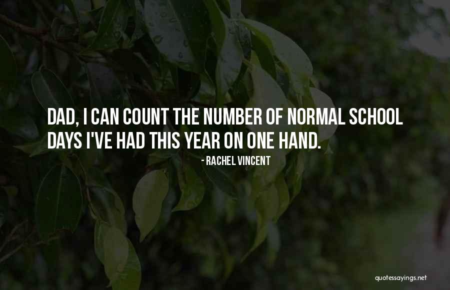 1 Dad Quotes By Rachel Vincent