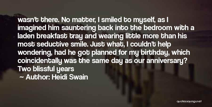 1 Day To Go For Birthday Quotes By Heidi Swain