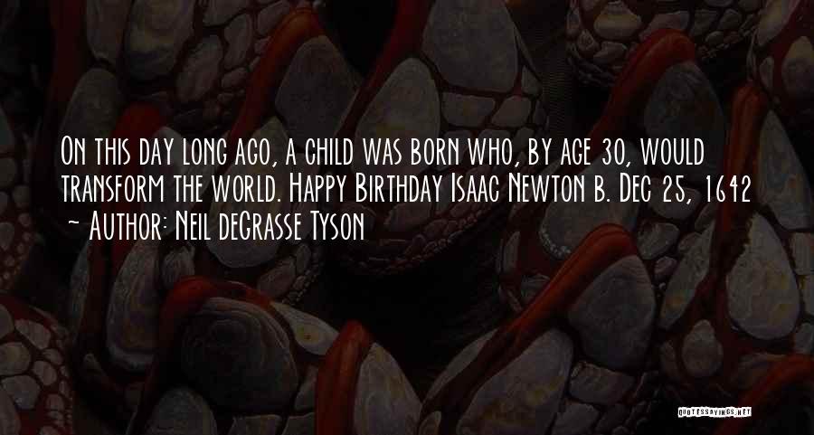 1 Day To Go For Birthday Quotes By Neil DeGrasse Tyson