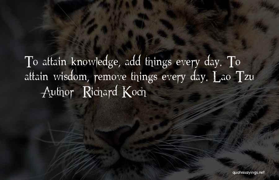 1 Day To Go Quotes By Richard Koch