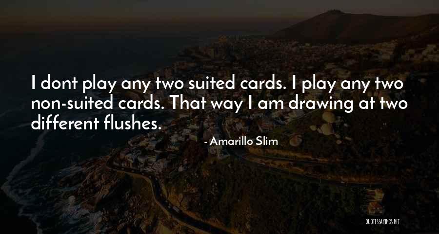 1 Dont Quotes By Amarillo Slim