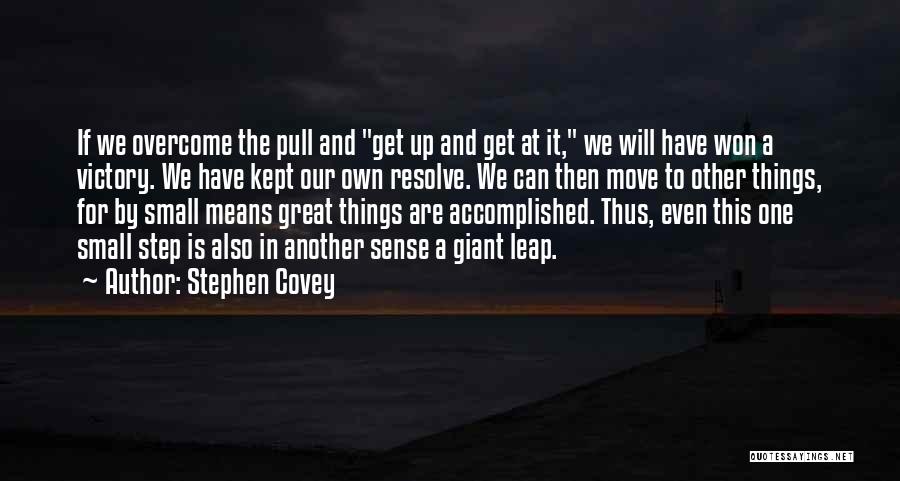 1 Giant Leap Quotes By Stephen Covey