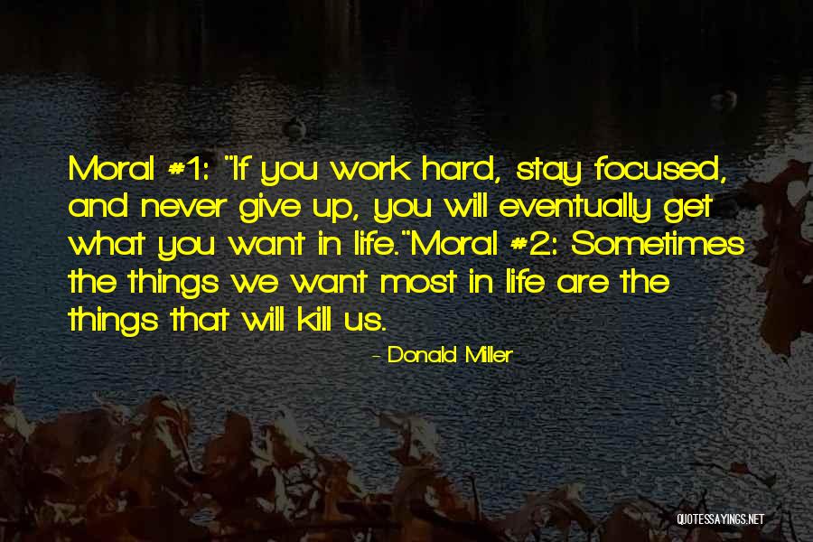 1 Give Quotes By Donald Miller 1 Give Quotes By Donald Miller