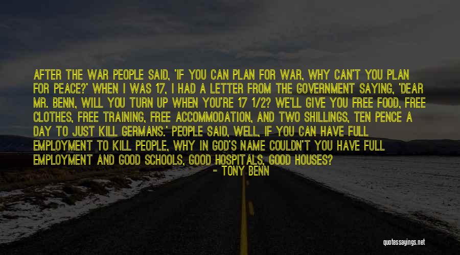 1 Give Quotes By Tony Benn 1 Give Quotes By Tony Benn