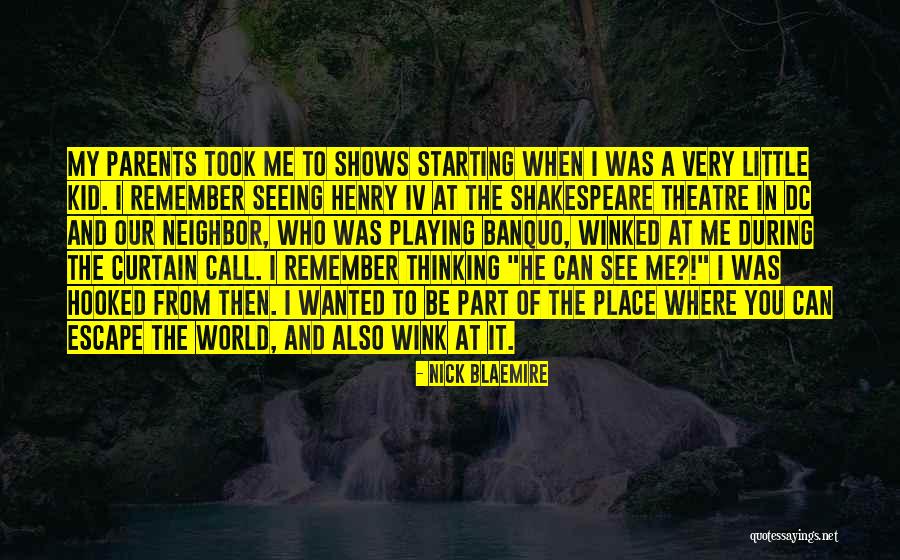 1 Henry Iv Quotes By Nick Blaemire