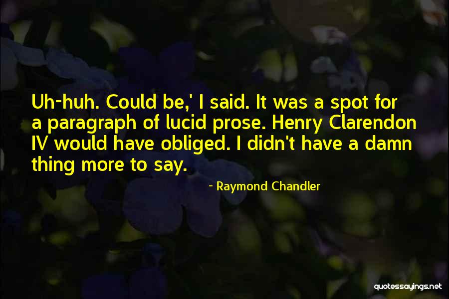 1 Henry Iv Quotes By Raymond Chandler