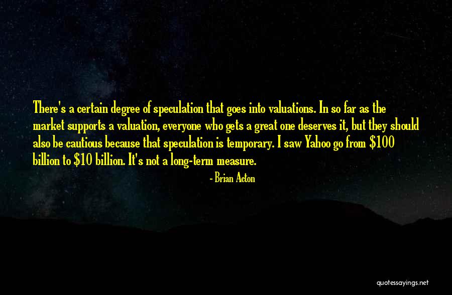 1 In 7 Billion Quotes By Brian Acton 1 In 7 Billion Quotes By Brian Acton