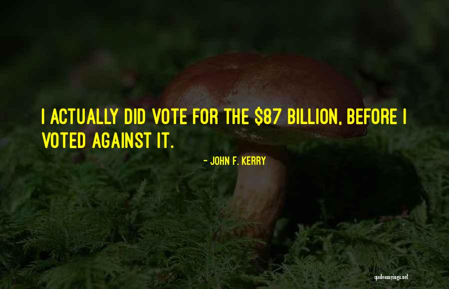 1 In 7 Billion Quotes By John F. Kerry 1 In 7 Billion Quotes By John F. Kerry