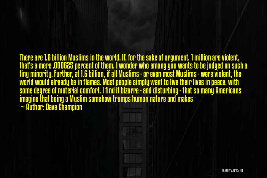 1 In A Million Quotes By Dave Champion