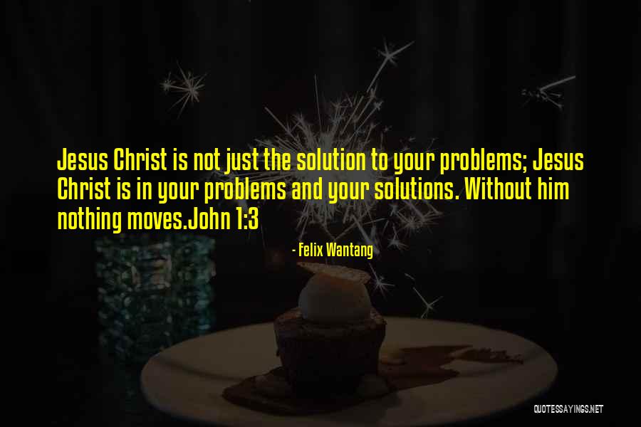 1 John Bible Quotes By Felix Wantang 1 John Bible Quotes By Felix Wantang