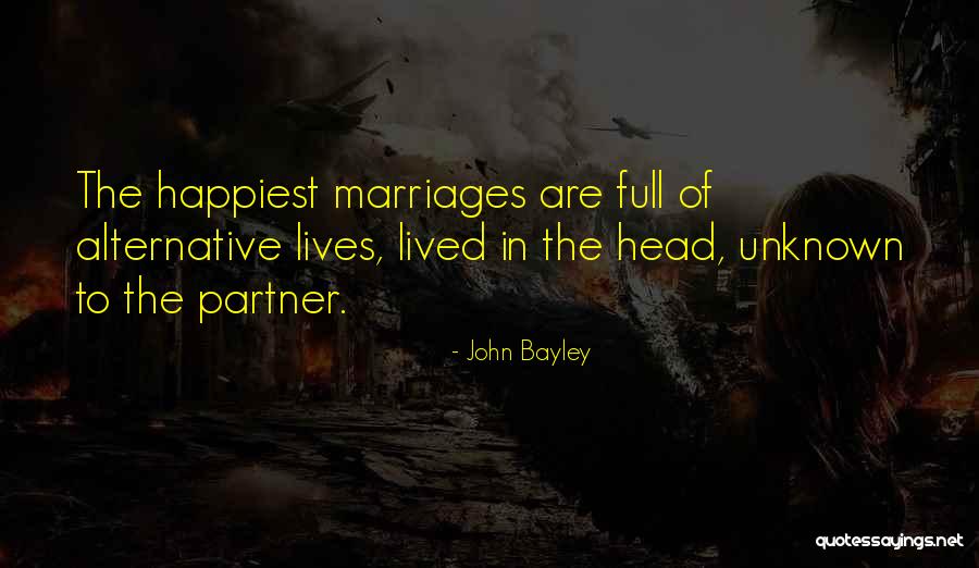 1 John Marriage Quotes By John Bayley 1 John Marriage Quotes By John Bayley