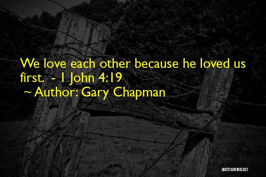 1 John Quotes By Gary Chapman