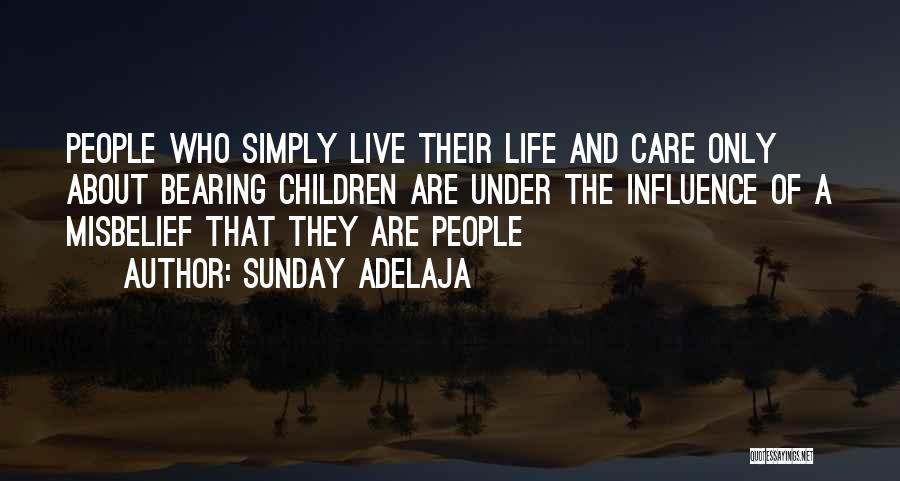 1 Life Live It Quotes By Sunday Adelaja